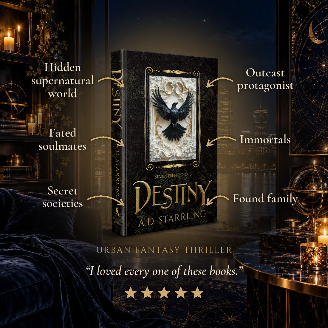 Destiny Special Edition Hardback tropes: Hidden supernatural world, Fated soulmates, Secret societies, Outcast protagonist, Immortals, Found family. Five-star reader review.
