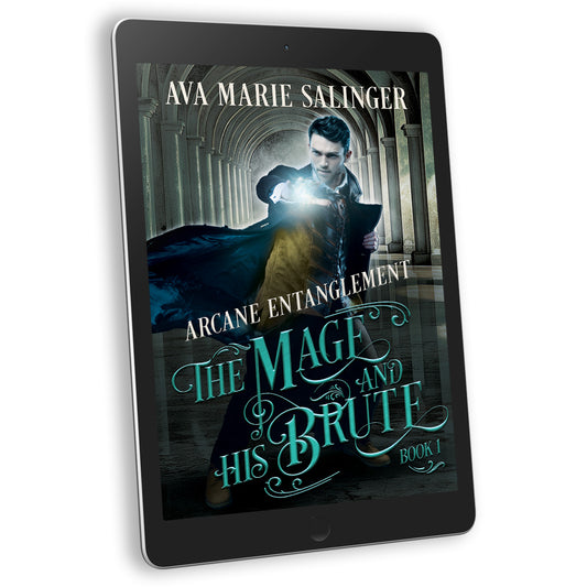 Arcane Entanglement (The Mage and His Brute Book 1) EBOOK gay historical romantic fantasy author ava marie salinger