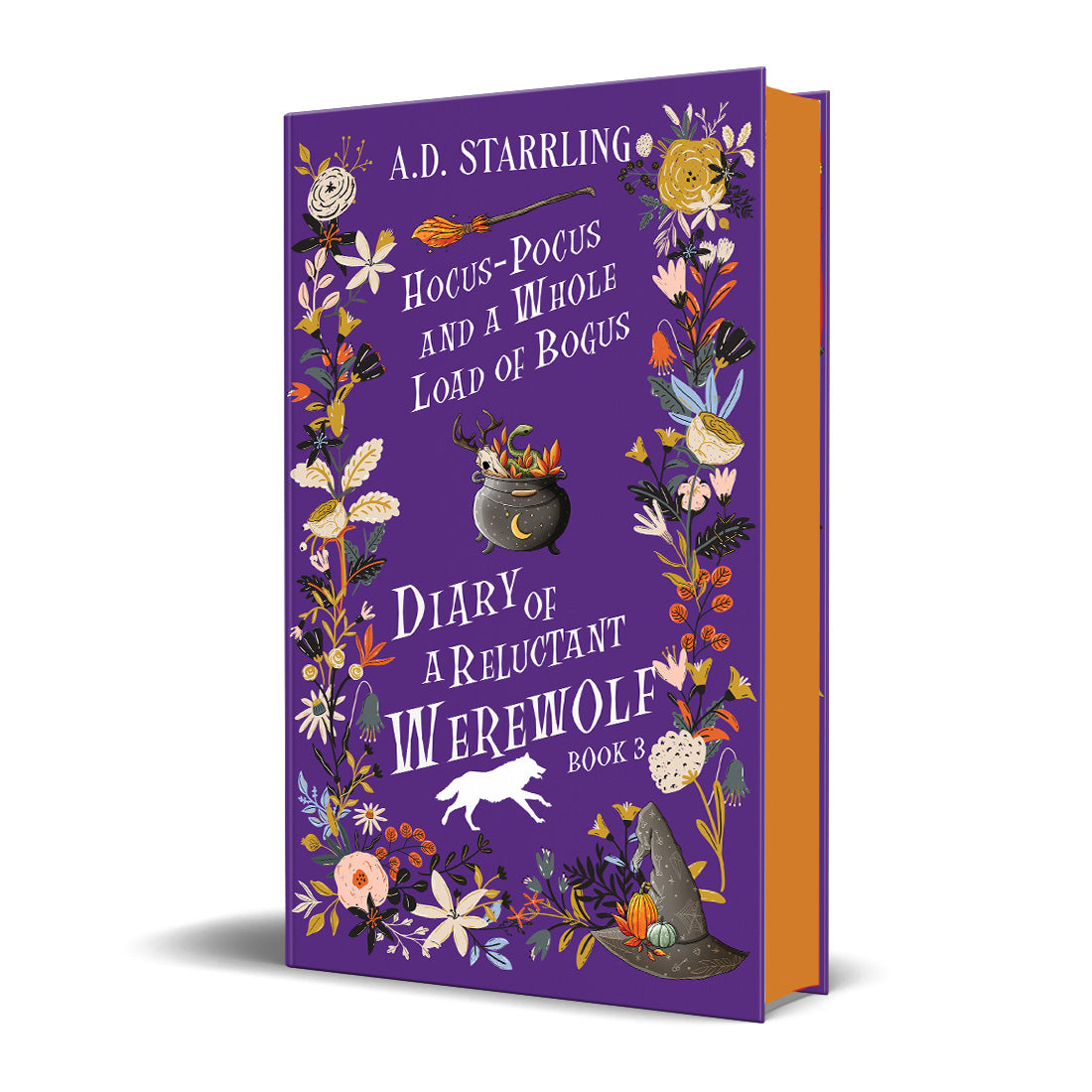 Hocus-Pocus and a Whole Load of Bogus  (Diary of a Reluctant Werewolf Book 3) SPECIAL EDITION HARDBACK humorous urban fantasy paranormal romance action adventure werewolf shifter author ad starrling