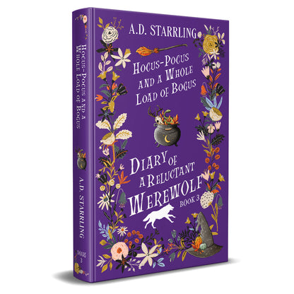 Hocus-Pocus and a Whole Load of Bogus  (Diary of a Reluctant Werewolf Book 3) SPECIAL EDITION HARDBACK humorous urban fantasy paranormal romance action adventure werewolf shifter author ad starrling