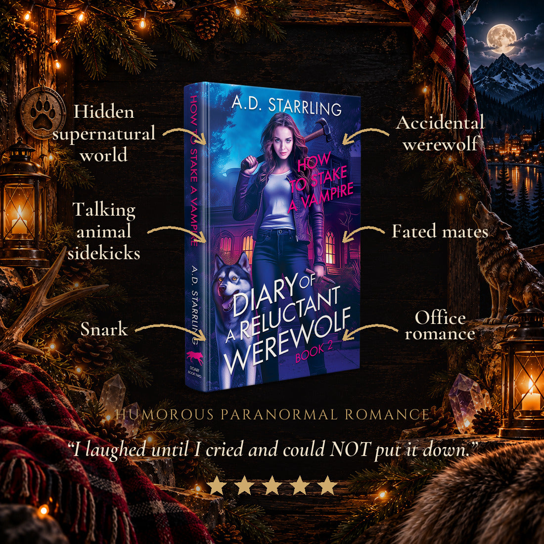 How to Stake a Vampire Hardback tropes: Hidden supernatural world, Talking animal sidekicks, Snark, Accidental werewolf, Fated mates, Office romance. Five-star reader review.