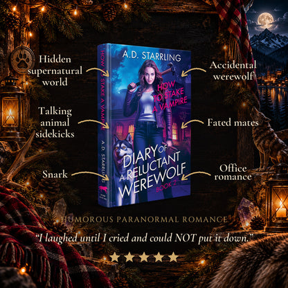 How to Stake a Vampire Hardback tropes: Hidden supernatural world, Talking animal sidekicks, Snark, Accidental werewolf, Fated mates, Office romance. Five-star reader review.