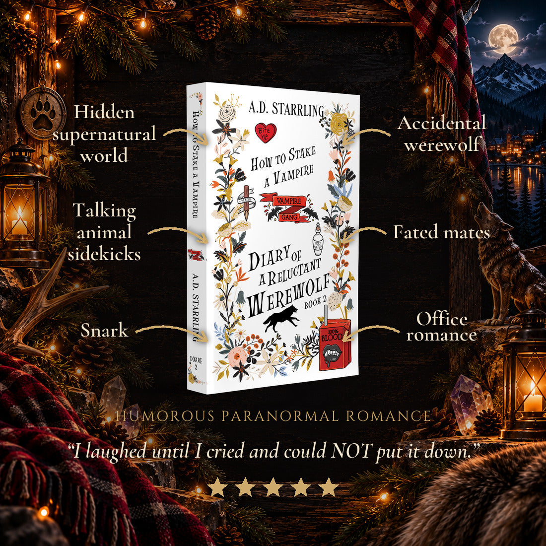 How to Stake a Vampire Special Edition Paperback tropes: Hidden supernatural world, Talking animal sidekicks, Snark, Accidental werewolf, Fated mates, Office romance. Five-star reader review.