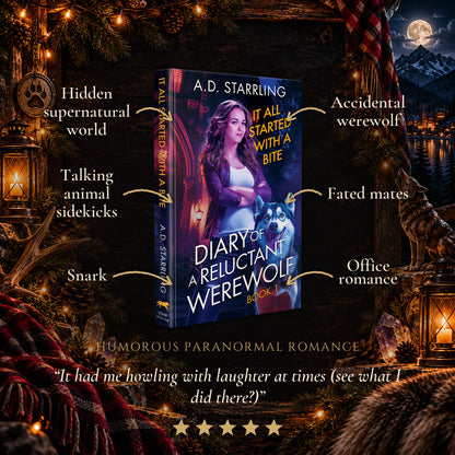 It All Started with a Bite Hardback tropes: Hidden supernatural world, Talking animal sidekicks, Snark, Accidental werewolf, Fated mates, Office romance. Five-star reader review.
