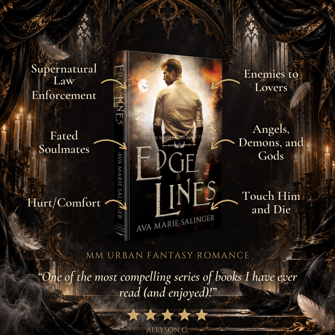 Edge Lines Hardback tropes: Supernatural Law Enforcement, Fated Soulmates, Hurt/Comfort, Enemies to Lovers, Angels Demons and Gods, Touch Him and Die. Five-star reader review.