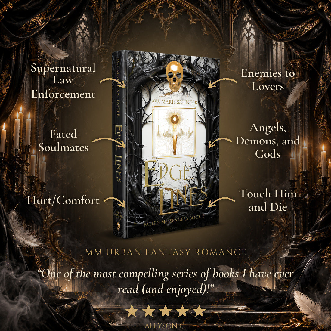 Edge Lines Special Edition Hardback tropes: Supernatural Law Enforcement, Fated Soulmates, Hurt/Comfort, Enemies to Lovers, Angels Demons and Gods, Touch Him and Die. Five-star reader review.