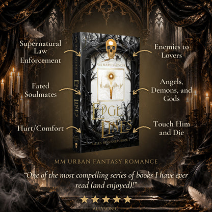 Edge Lines Special Edition Paperback tropes: Supernatural Law Enforcement, Fated Soulmates, Hurt/Comfort, Enemies to Lovers, Angels Demons and Gods, Touch Him and Die. Five-star reader review.
