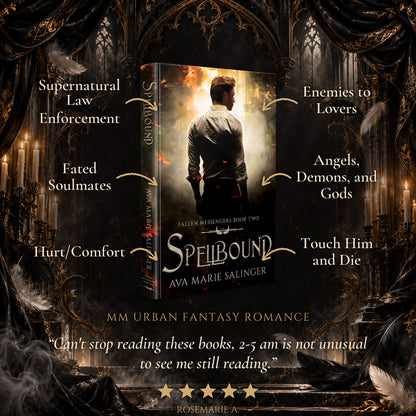 Spellbound Hardback tropes: Supernatural Law Enforcement, Fated Soulmates, Hurt/Comfort, Enemies to Lovers, Angels Demons and Gods, Touch Him and Die. Five-star reader review.