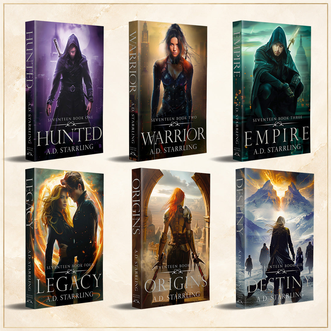 The six Seventeen series paperbacks by A.D. Starrling: Hunted, Warrior, Empire, Legacy, Origins and Destiny
