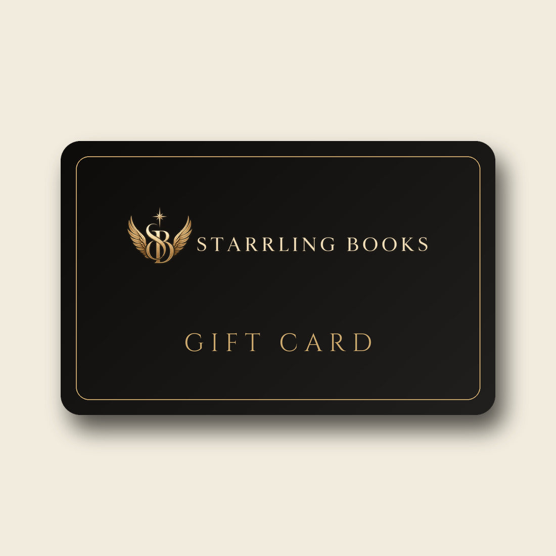 Starrling Books gift card: a black card with a gold border, the winged SB logo and the words Gift Card
