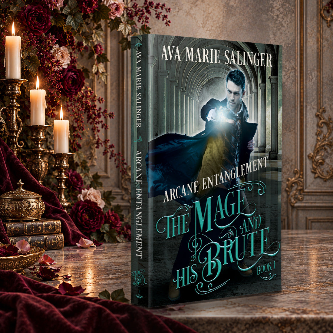 Arcane Entanglement (The Mage and His Brute Book 1) Paperback by Ava Marie Salinger on a candlelit marble table with red roses and gold candlesticks