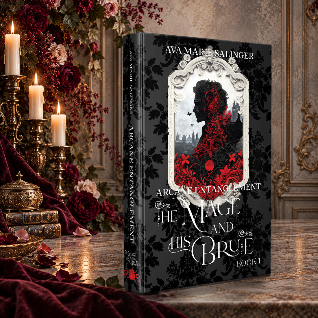 Arcane Entanglement (The Mage and His Brute Book 1) Special Edition Hardback by Ava Marie Salinger on a candlelit marble table with red roses and gold candlesticks