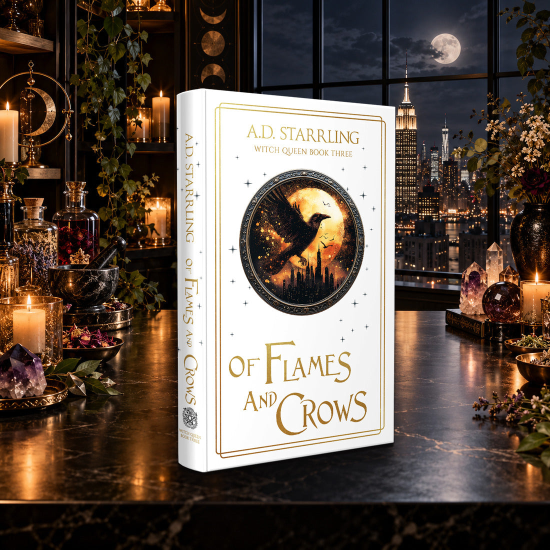 Of Flames and Crows (Witch Queen Book 3) Special Edition Hardback by A.D. Starrling on a marble table by a moonlit window over the New York skyline
