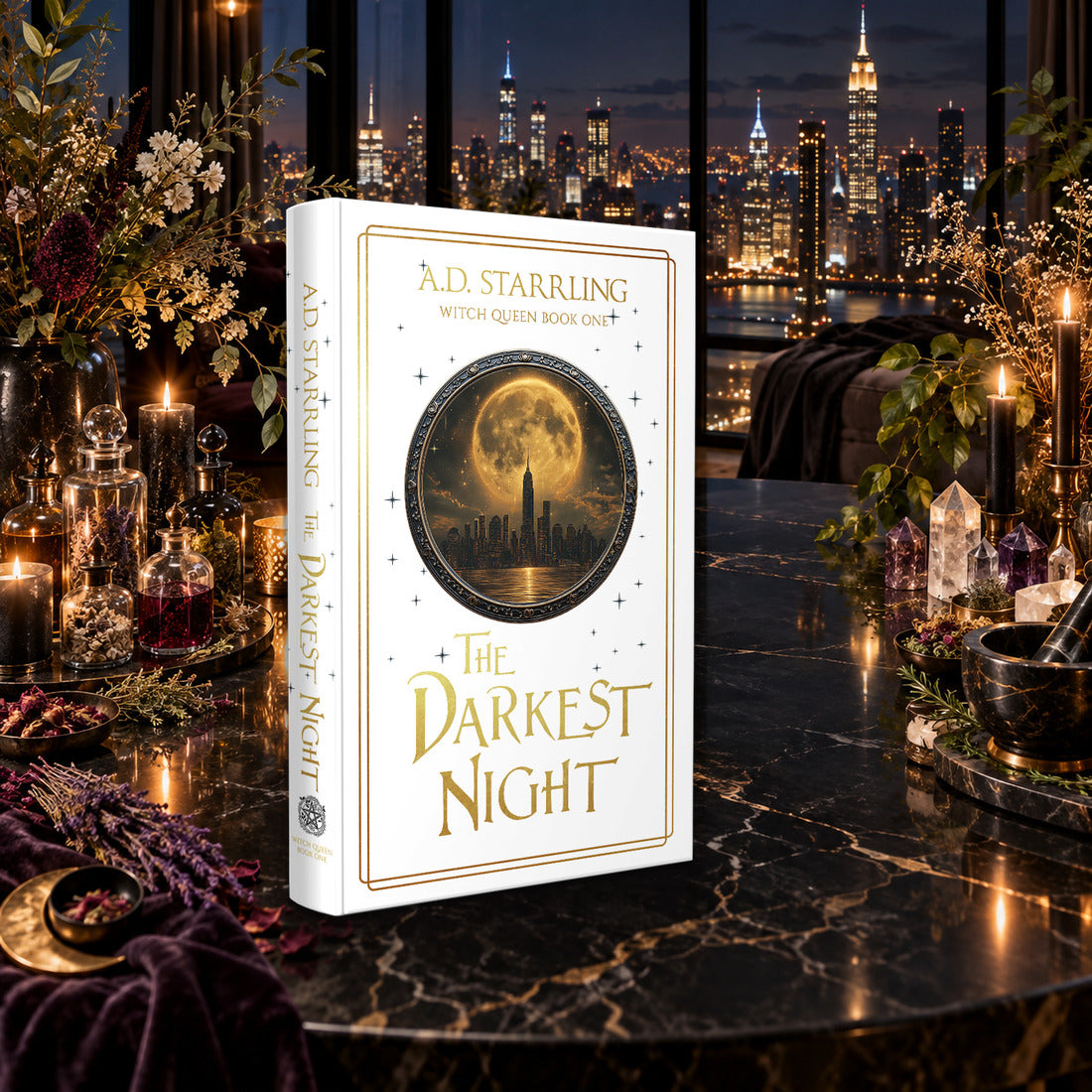 The Darkest Night (Witch Queen Book 1) Special Edition Hardback by A.D. Starrling on a marble table among crystals and candles with the New York skyline at night