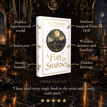 A Fury of Shadows Special Edition Hardback tropes: Hidden supernatural world, Chosen one, Snarky humour, Sentient weapon from Hell, Witches, demons and familiars, Hidden heritage. Five-star reader review.