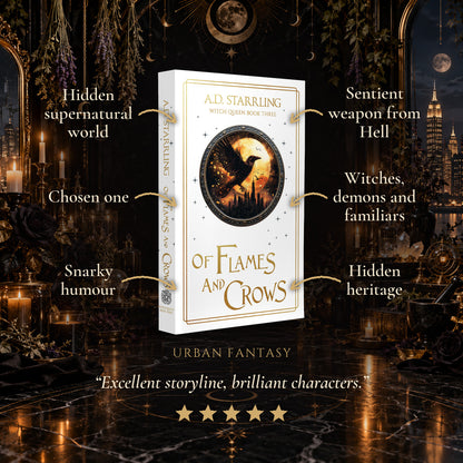 Of Flames and Crows Special Edition Paperback tropes: Hidden supernatural world, Chosen one, Snarky humour, Sentient weapon from Hell, Witches, demons and familiars, Hidden heritage. Five-star reader review.