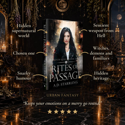 Rites of Passage Hardback tropes: Hidden supernatural world, Chosen one, Snarky humour, Sentient weapon from Hell, Witches, demons and familiars, Hidden heritage. Five-star reader review.