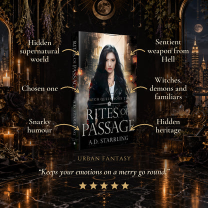 Rites of Passage Paperback tropes: Hidden supernatural world, Chosen one, Snarky humour, Sentient weapon from Hell, Witches, demons and familiars, Hidden heritage. Five-star reader review.