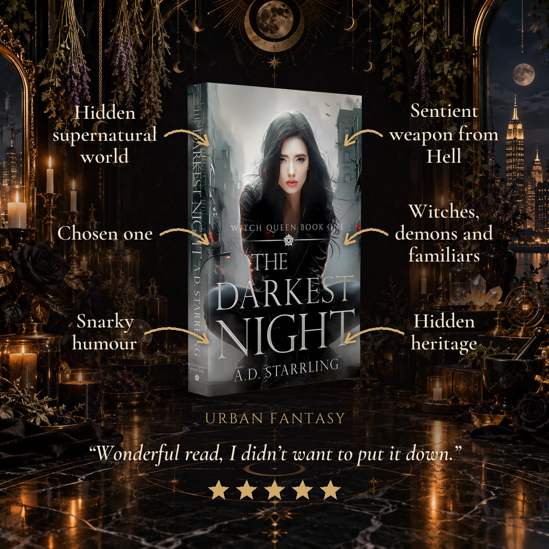 The Darkest Night Paperback tropes: Hidden supernatural world, Chosen one, Snarky humour, Sentient weapon from Hell, Witches, demons and familiars, Hidden heritage. Five-star reader review.