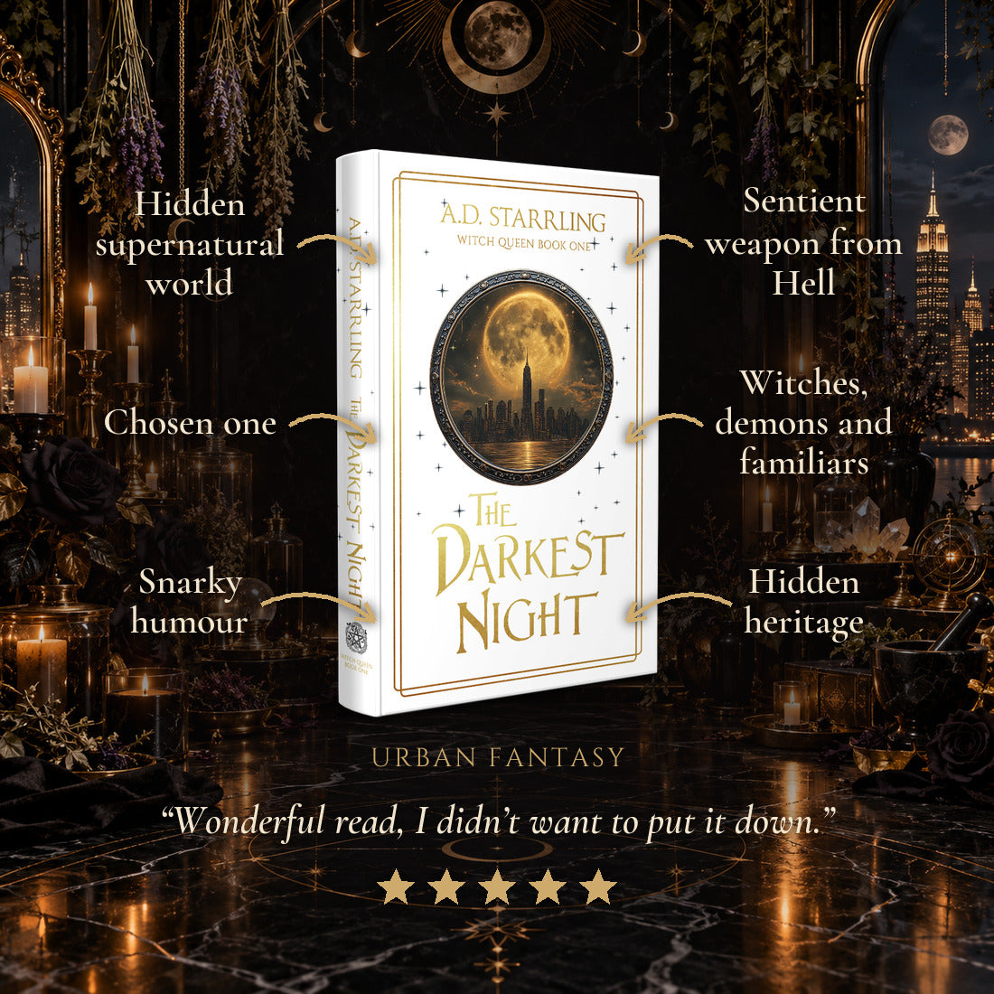 The Darkest Night Special Edition Hardback tropes: Hidden supernatural world, Chosen one, Snarky humour, Sentient weapon from Hell, Witches, demons and familiars, Hidden heritage. Five-star reader review.